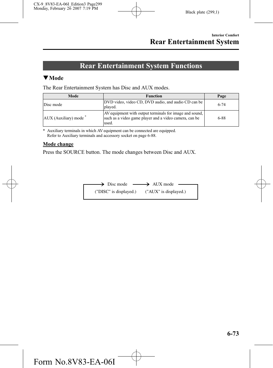 Rear entertainment system functions, Rear entertainment system functions -73, Rear entertainment system | Mazda 2007 CX-9 User Manual | Page 299 / 502