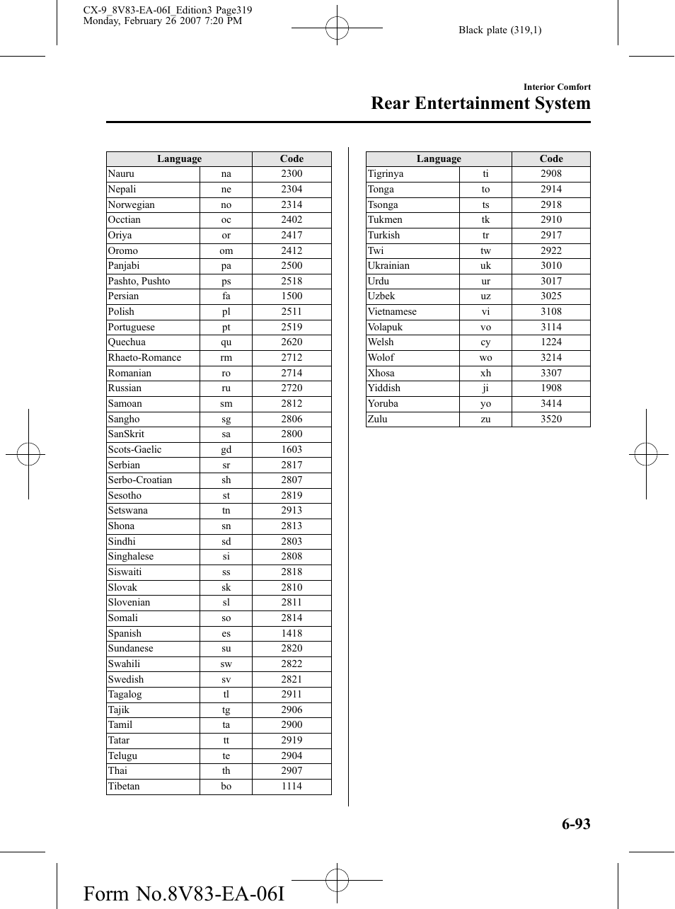 Rear entertainment system | Mazda 2007 CX-9 User Manual | Page 319 / 502