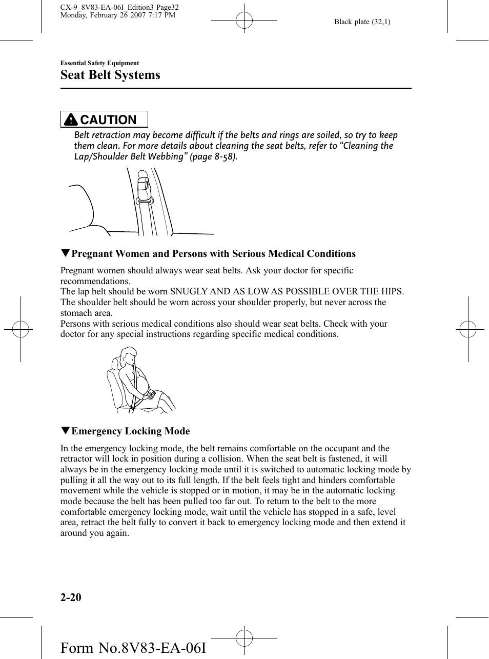 Seat belt systems, Caution | Mazda 2007 CX-9 User Manual | Page 32 / 502