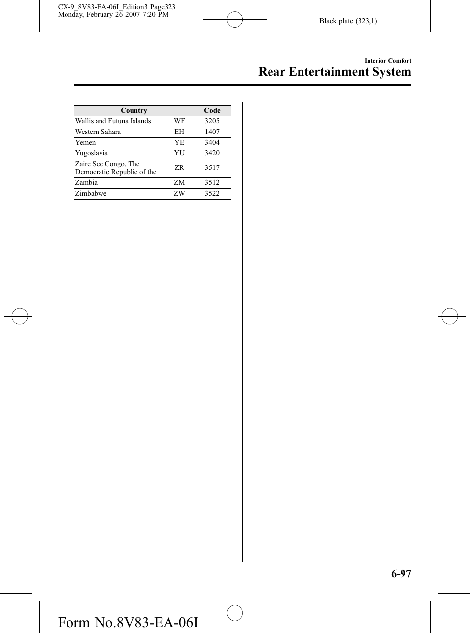 Rear entertainment system | Mazda 2007 CX-9 User Manual | Page 323 / 502