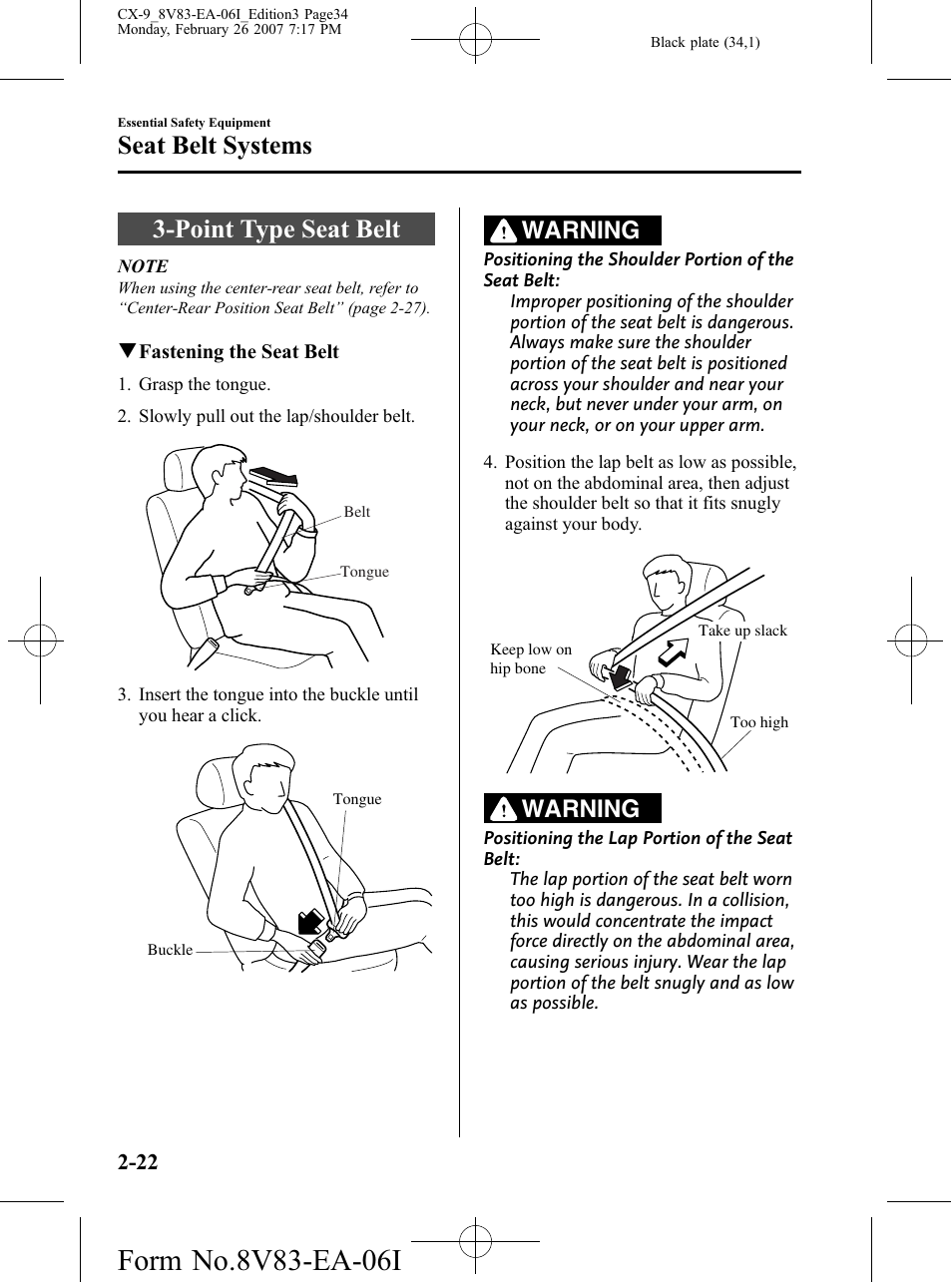 Point type seat belt, Point type seat belt -22, Seat belt systems | Warning | Mazda 2007 CX-9 User Manual | Page 34 / 502