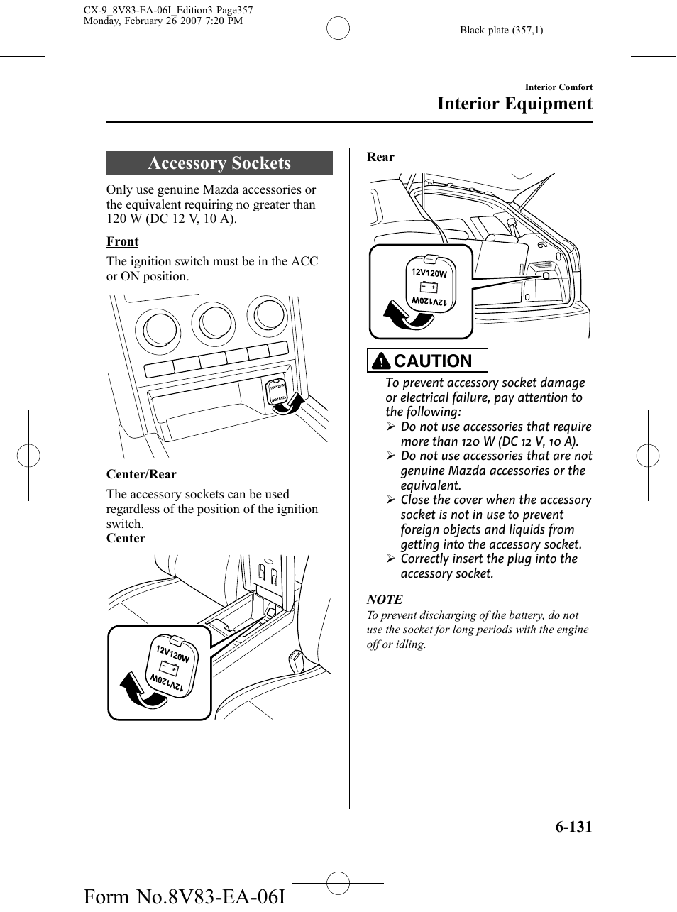 Accessory sockets, Accessory sockets -131, Interior equipment | Caution | Mazda 2007 CX-9 User Manual | Page 357 / 502