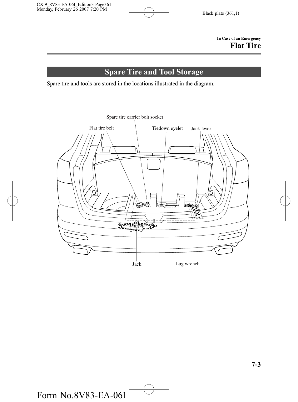 Flat tire, Spare tire and tool storage, Flat tire -3 | Spare tire and tool storage -3 | Mazda 2007 CX-9 User Manual | Page 361 / 502