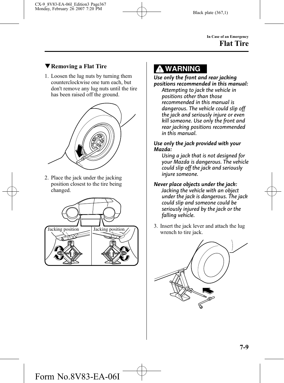 Flat tire, Warning | Mazda 2007 CX-9 User Manual | Page 367 / 502