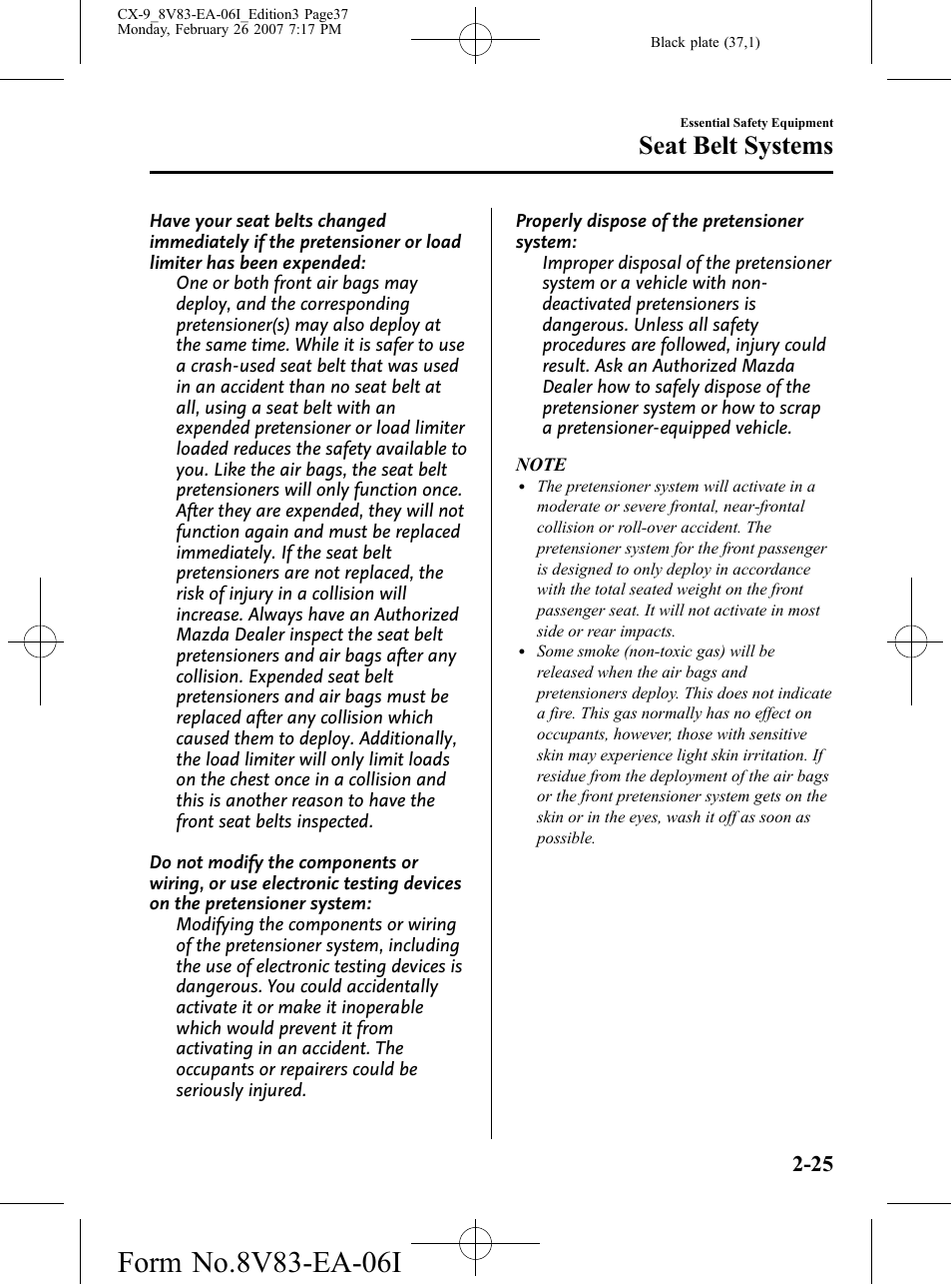 Seat belt systems | Mazda 2007 CX-9 User Manual | Page 37 / 502