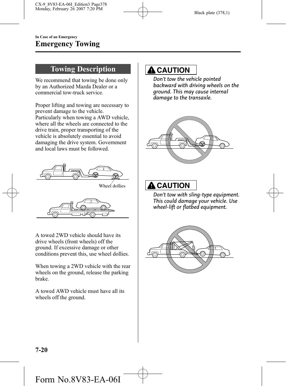 Emergency towing, Towing description, Emergency towing -20 | Towing description -20, Caution | Mazda 2007 CX-9 User Manual | Page 378 / 502