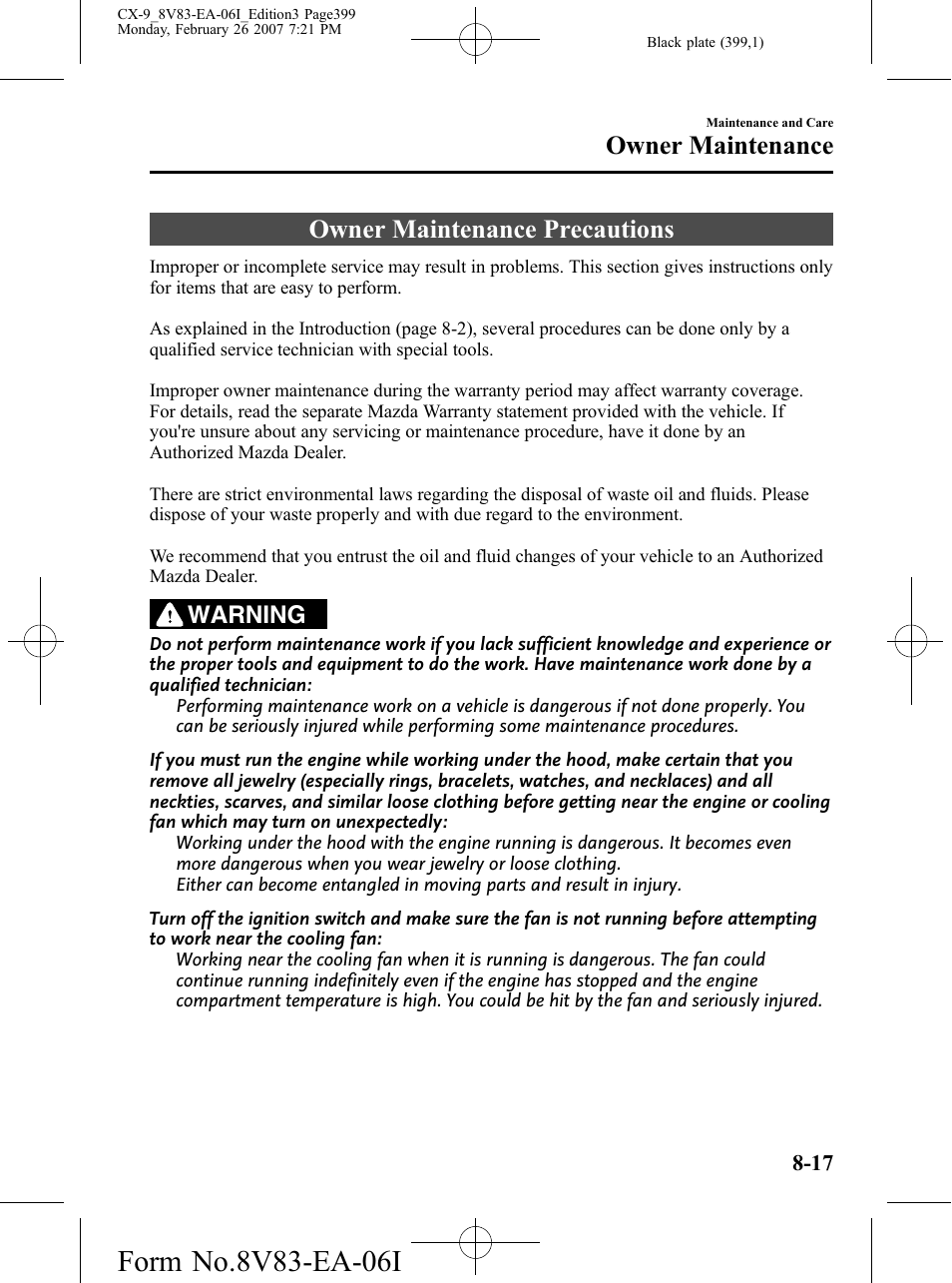 Owner maintenance precautions, Owner maintenance precautions -17, Owner maintenance | Warning | Mazda 2007 CX-9 User Manual | Page 399 / 502