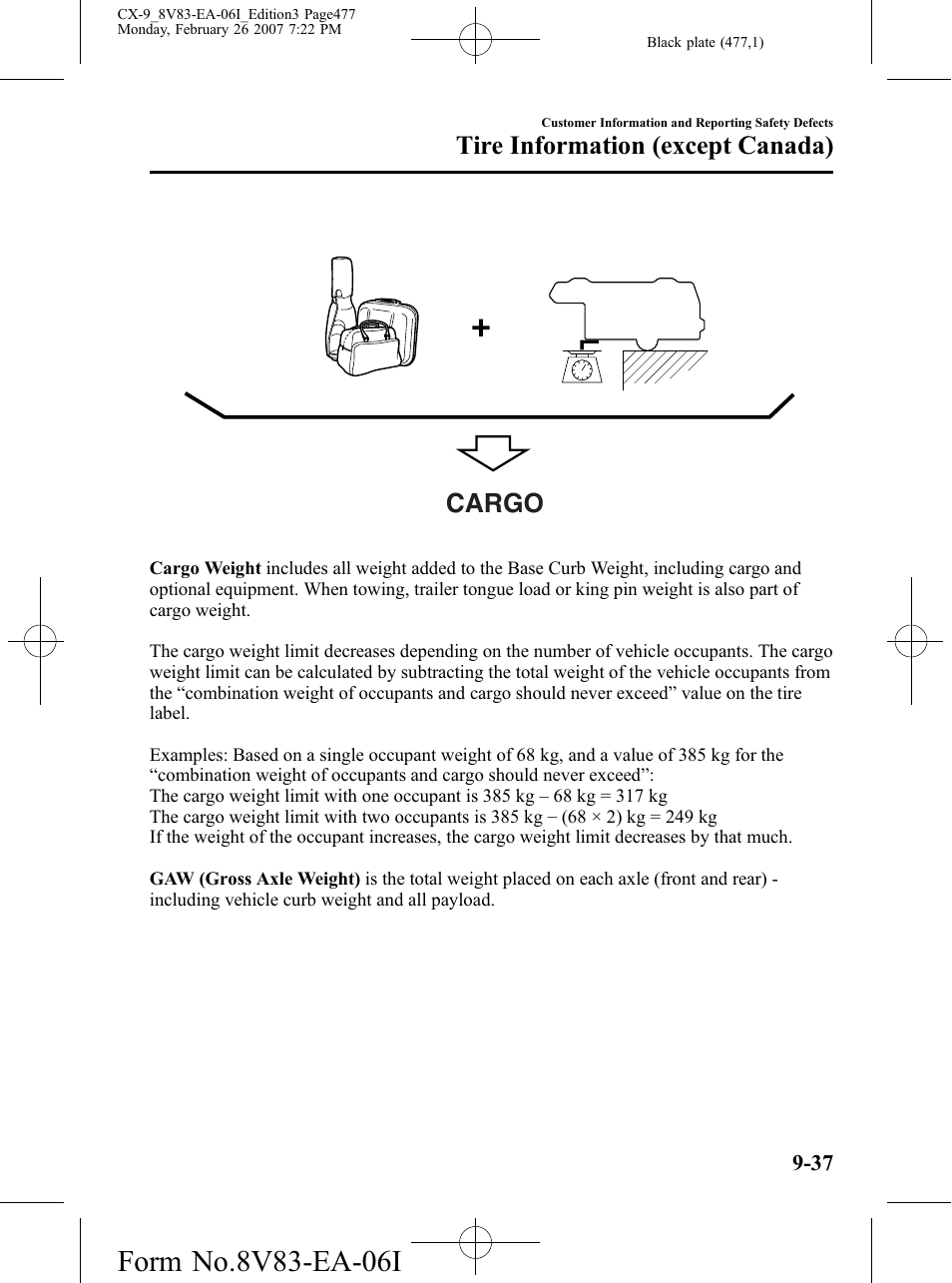 Cargo, Tire information (except canada) | Mazda 2007 CX-9 User Manual | Page 477 / 502