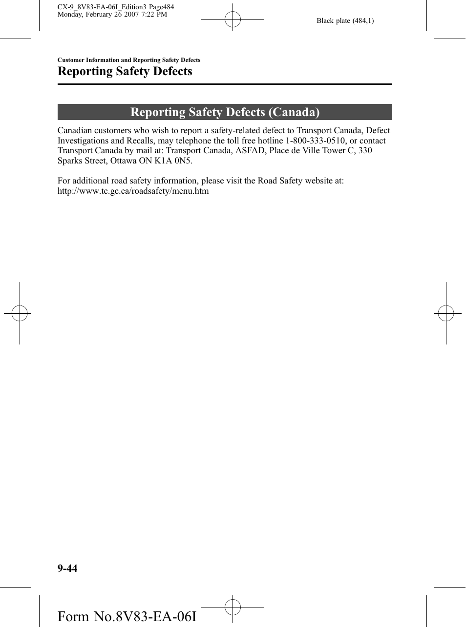 Reporting safety defects (canada), Reporting safety defects (canada) -44, Reporting safety defects | Mazda 2007 CX-9 User Manual | Page 484 / 502