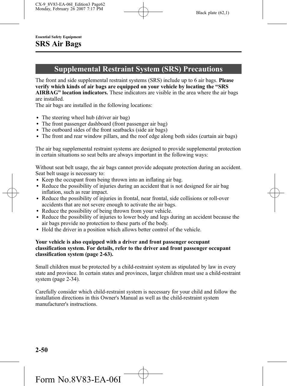 Srs air bags, Supplemental restraint system (srs) precautions, Srs air bags -50 | Mazda 2007 CX-9 User Manual | Page 62 / 502