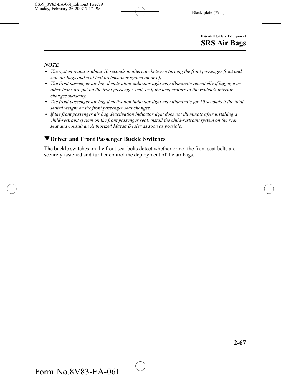 Srs air bags, Qdriver and front passenger buckle switches | Mazda 2007 CX-9 User Manual | Page 79 / 502