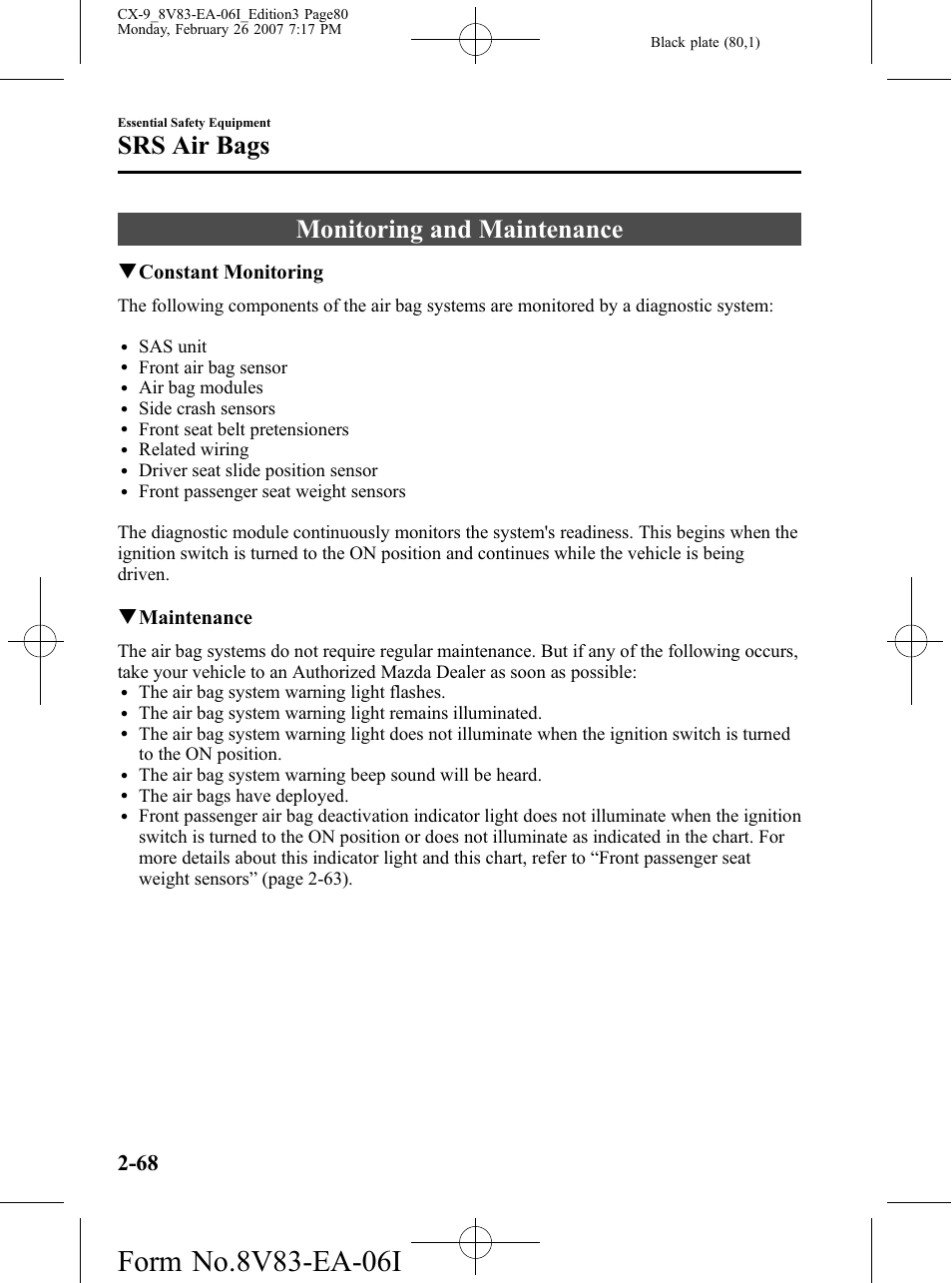Monitoring and maintenance, Monitoring and maintenance -68, Srs air bags | Qconstant monitoring, Qmaintenance | Mazda 2007 CX-9 User Manual | Page 80 / 502