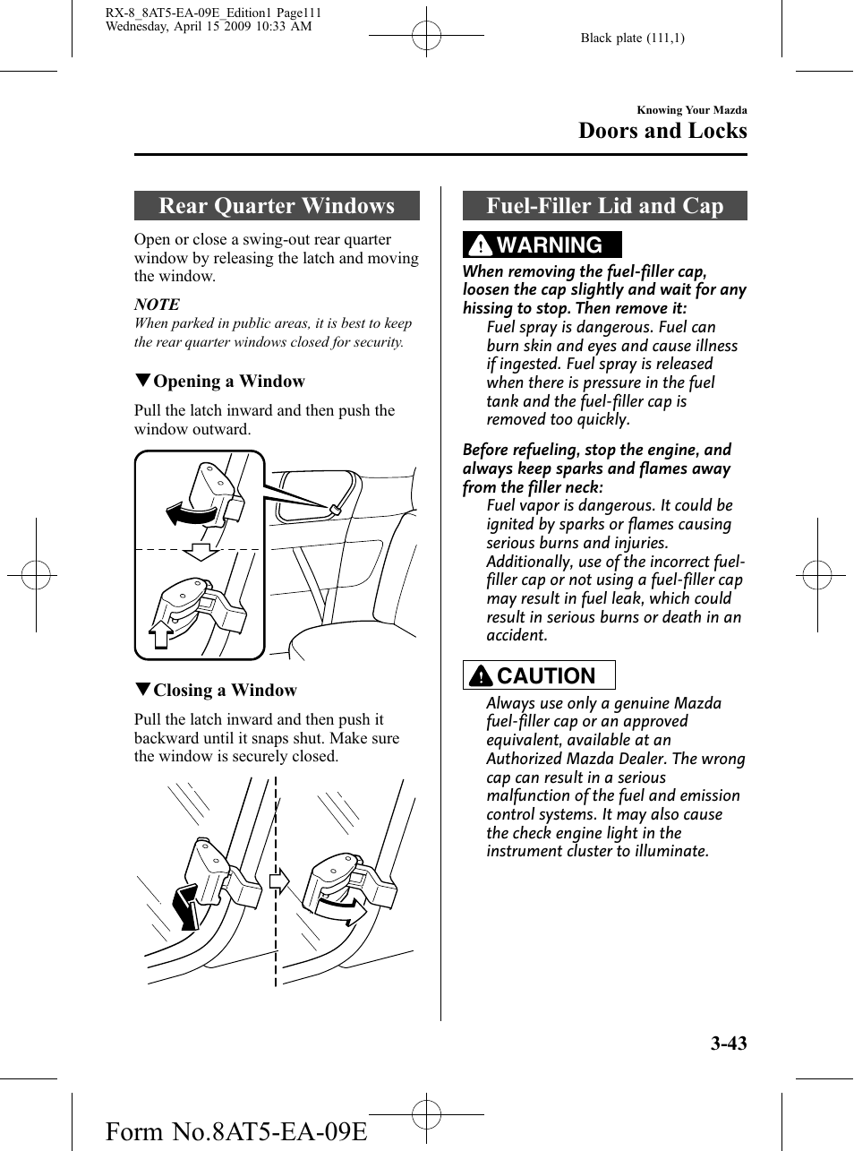Rear quarter windows, Fuel-filler lid and cap, Form no.8at5-ea-09e | Doors and locks, Warning, Caution | Mazda 2010 RX-8 User Manual | Page 111 / 438