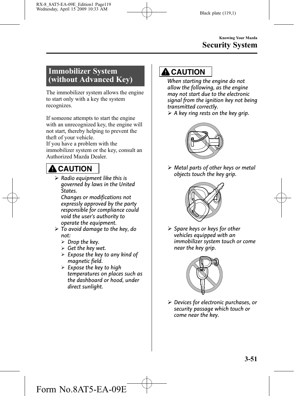 Immobilizer system (without advanced key), Immobilizer system (without advanced key) -51, Form no.8at5-ea-09e | Security system, Caution | Mazda 2010 RX-8 User Manual | Page 119 / 438