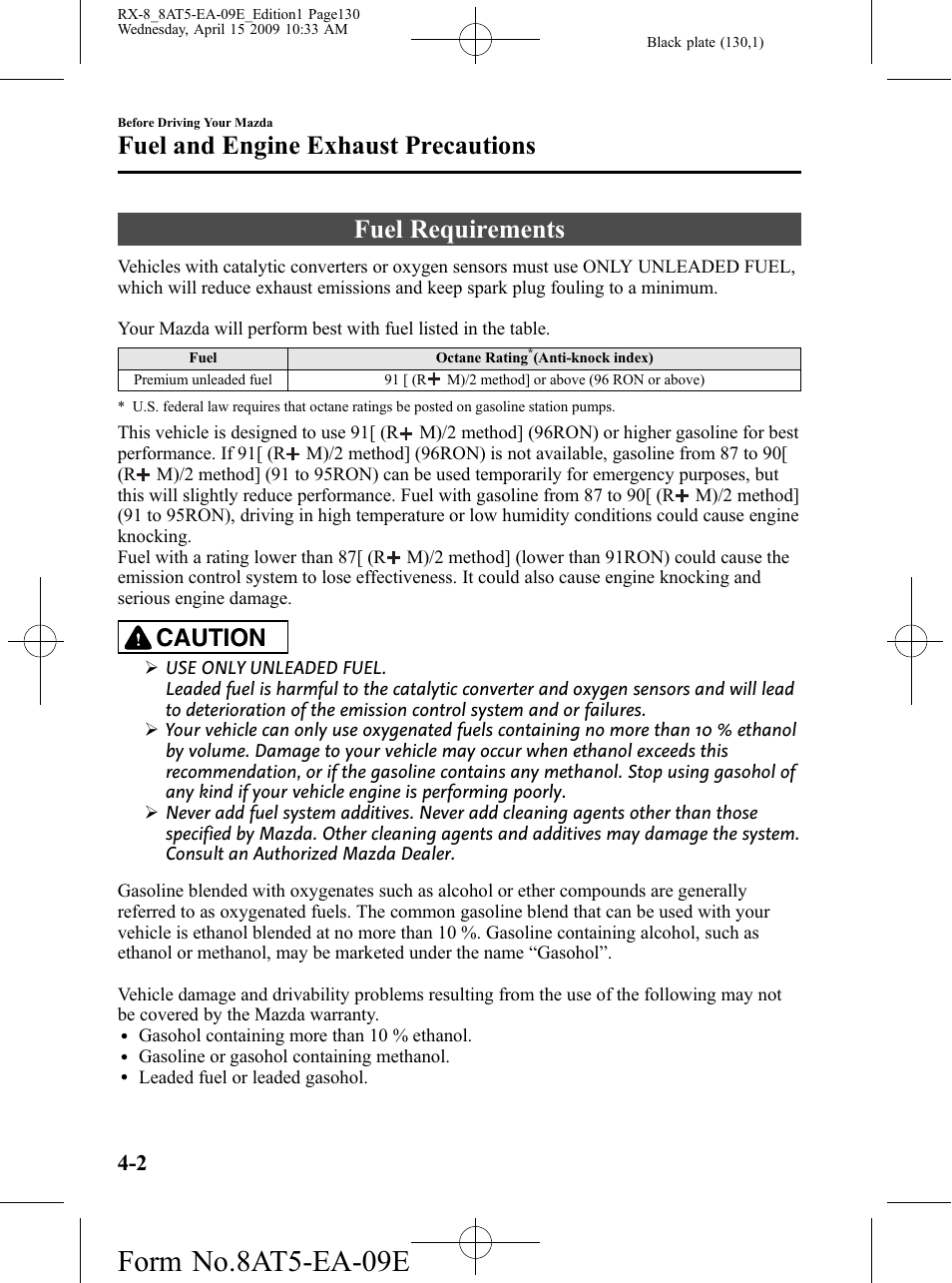 Fuel and engine exhaust precautions, Fuel requirements, Fuel and engine exhaust precautions -2 | Fuel requirements -2, Form no.8at5-ea-09e, Caution | Mazda 2010 RX-8 User Manual | Page 130 / 438