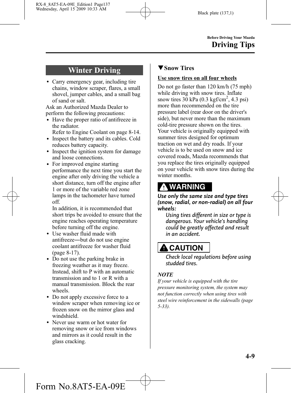 Winter driving, Winter driving -9, Form no.8at5-ea-09e | Driving tips, Warning, Caution | Mazda 2010 RX-8 User Manual | Page 137 / 438