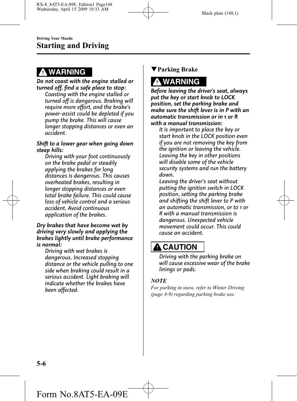 Form no.8at5-ea-09e, Starting and driving, Warning | Caution | Mazda 2010 RX-8 User Manual | Page 148 / 438