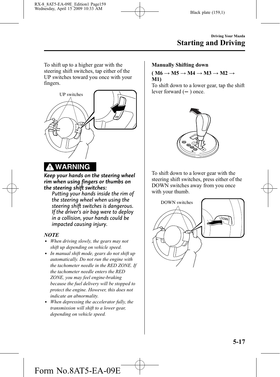Form no.8at5-ea-09e, Starting and driving, Warning | Mazda 2010 RX-8 User Manual | Page 159 / 438