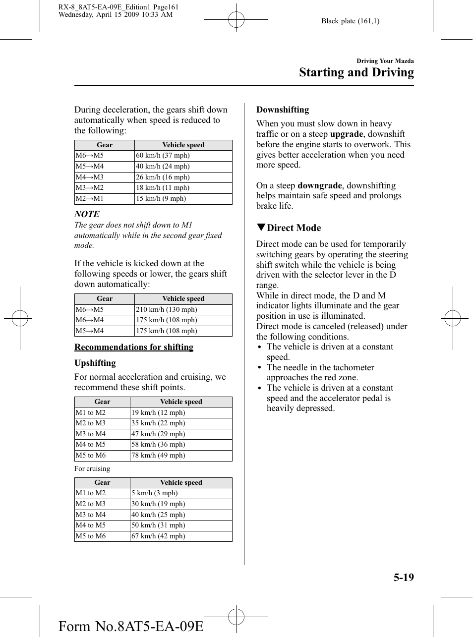 Form no.8at5-ea-09e, Starting and driving, Qdirect mode | Mazda 2010 RX-8 User Manual | Page 161 / 438