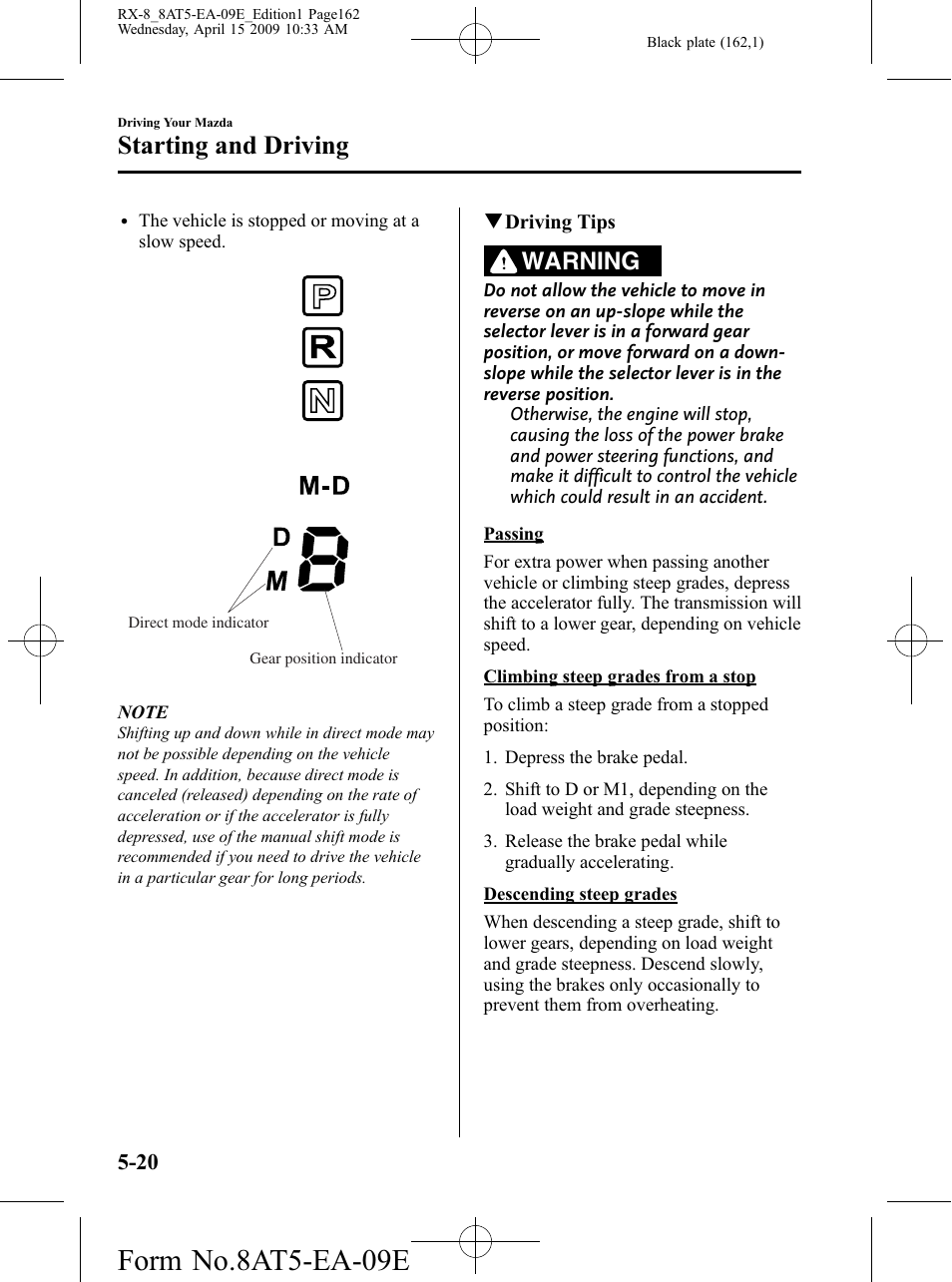 Form no.8at5-ea-09e, Starting and driving, Warning | Mazda 2010 RX-8 User Manual | Page 162 / 438
