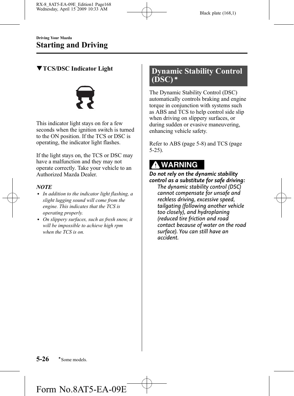 Dynamic stability control (dsc), Form no.8at5-ea-09e, Starting and driving | Warning | Mazda 2010 RX-8 User Manual | Page 168 / 438