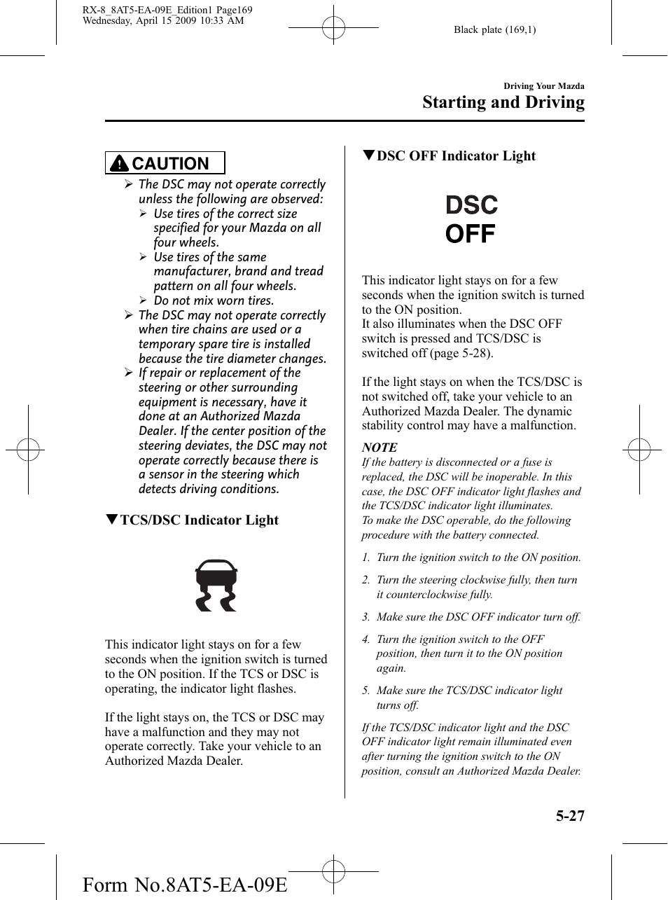 Form no.8at5-ea-09e, Starting and driving, Caution | Mazda 2010 RX-8 User Manual | Page 169 / 438