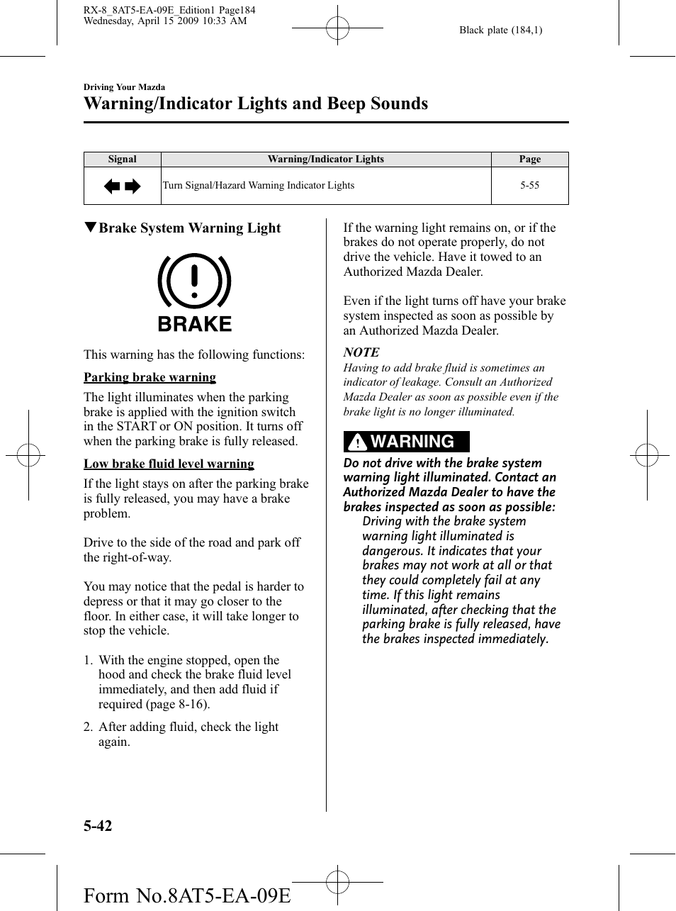 Form no.8at5-ea-09e, Warning/indicator lights and beep sounds, Warning | Mazda 2010 RX-8 User Manual | Page 184 / 438