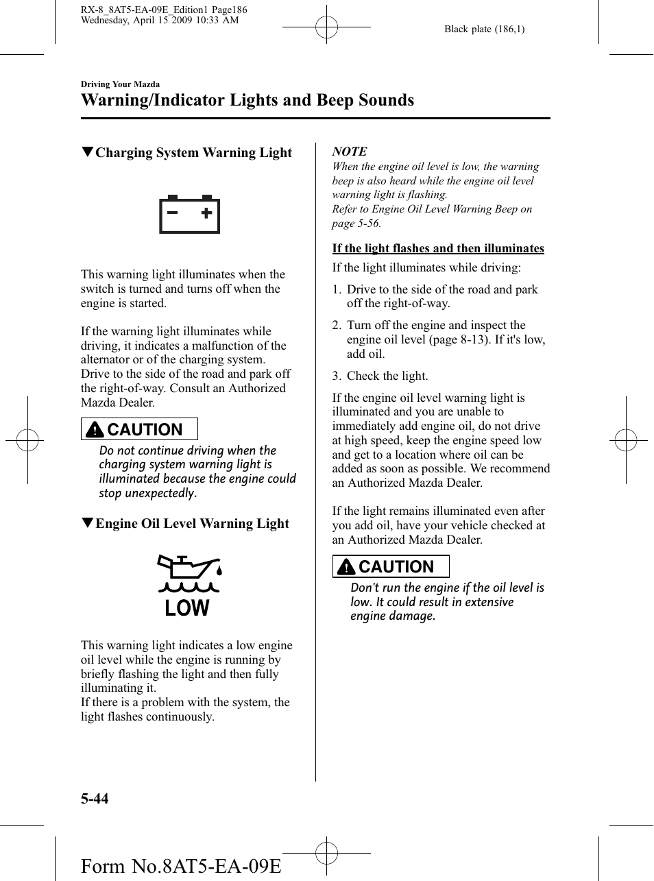 Form no.8at5-ea-09e, Warning/indicator lights and beep sounds, Caution | Mazda 2010 RX-8 User Manual | Page 186 / 438