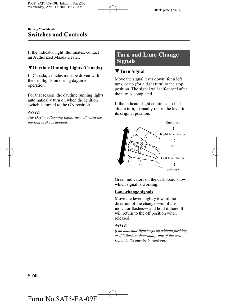 Turn and lane-change signals, Turn and lane-change signals -60, Form no.8at5-ea-09e | Switches and controls | Mazda 2010 RX-8 User Manual | Page 202 / 438