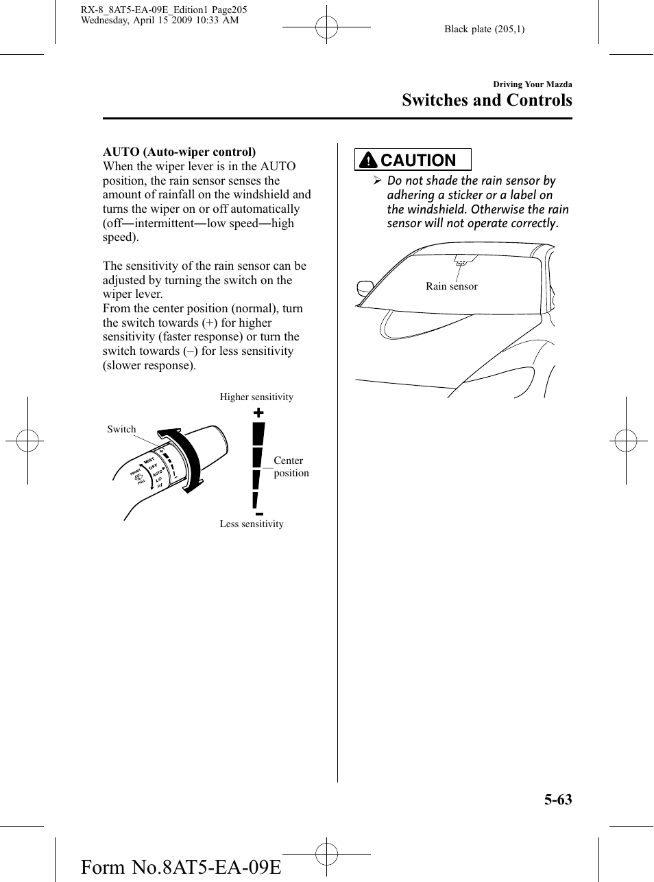Form no.8at5-ea-09e, Switches and controls, Caution | Mazda 2010 RX-8 User Manual | Page 205 / 438
