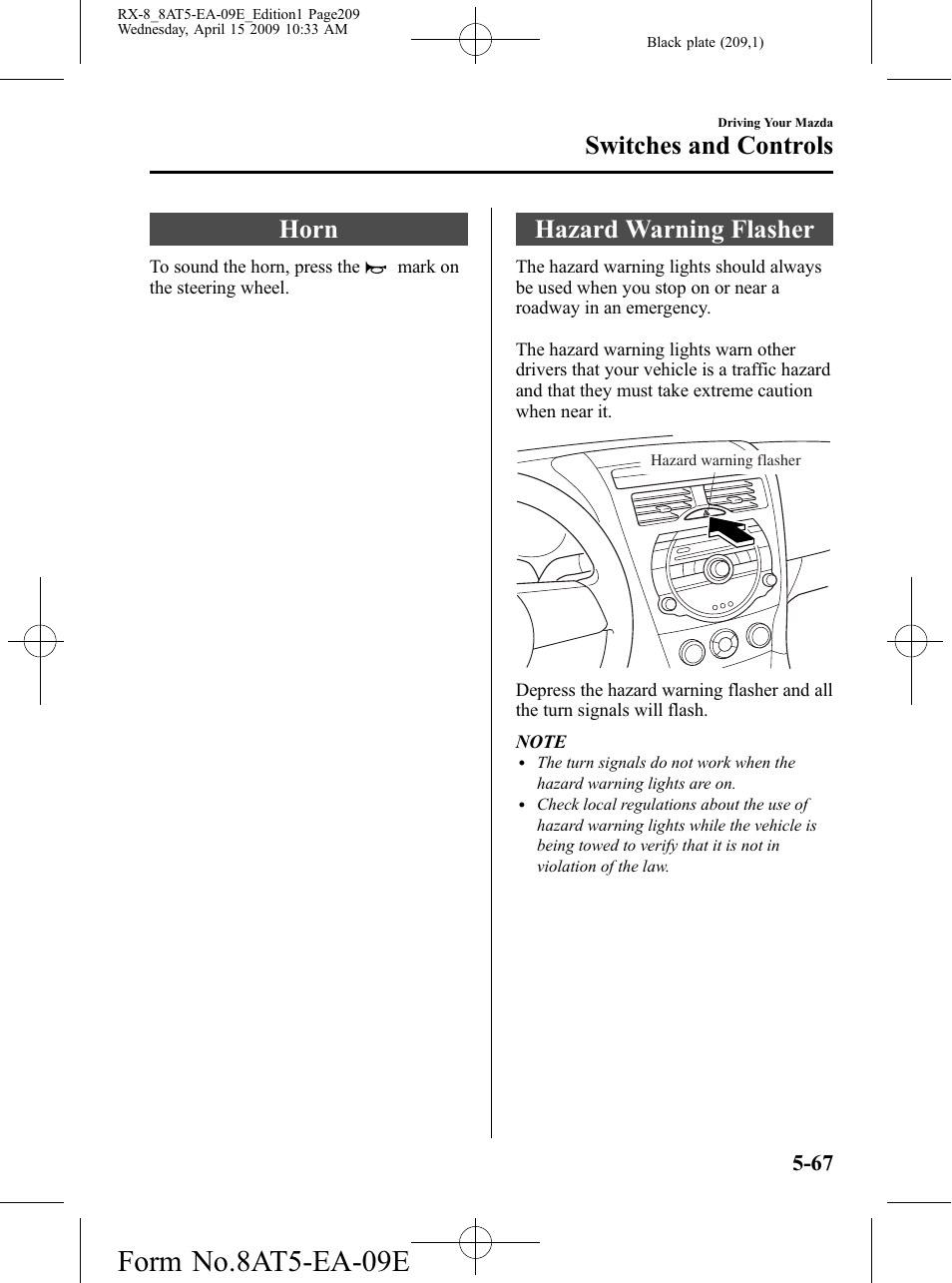 Horn, Hazard warning flasher, Horn -67 hazard warning flasher -67 | Form no.8at5-ea-09e, Switches and controls | Mazda 2010 RX-8 User Manual | Page 209 / 438