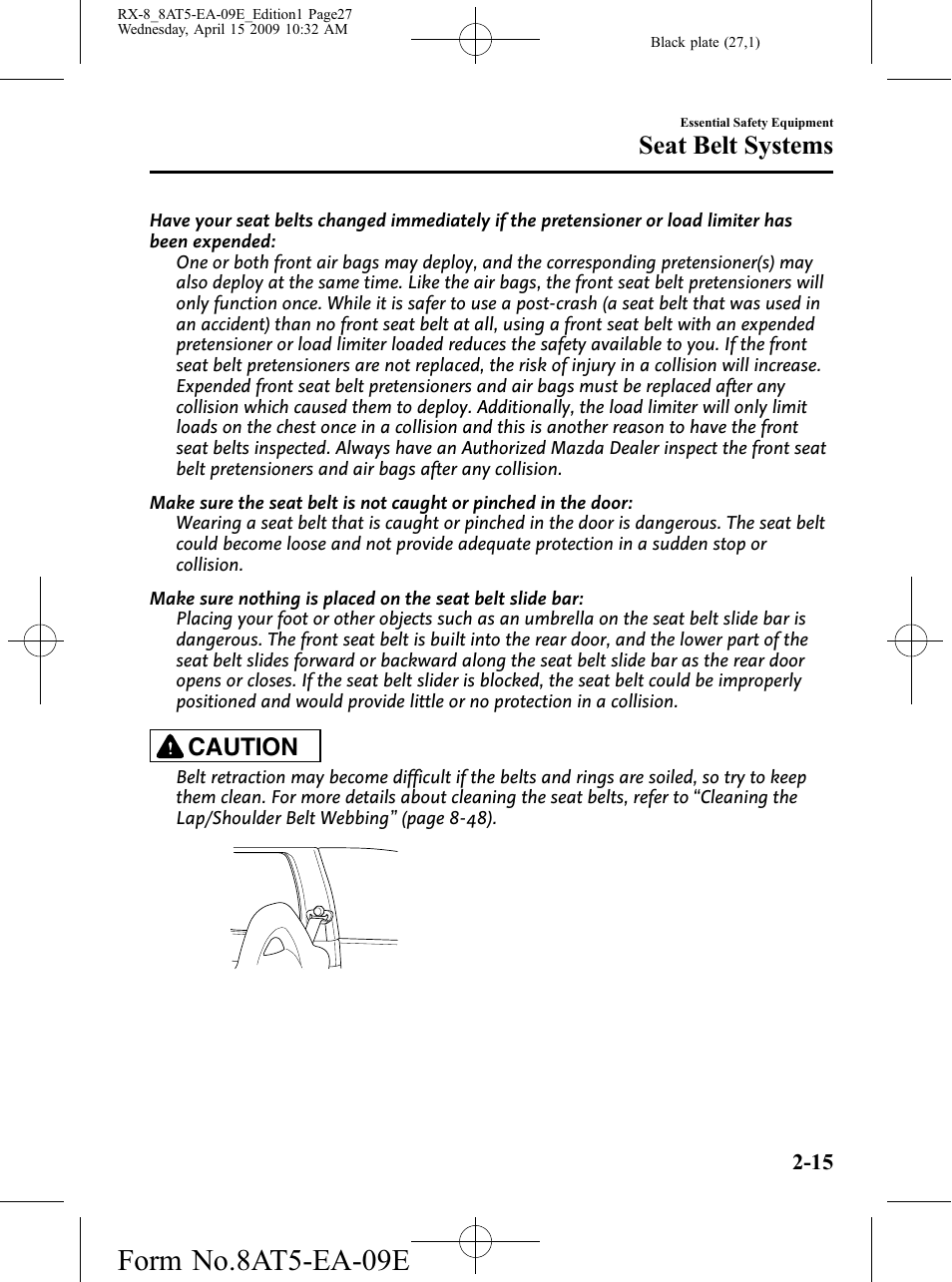 Form no.8at5-ea-09e, Seat belt systems, Caution | Mazda 2010 RX-8 User Manual | Page 27 / 438