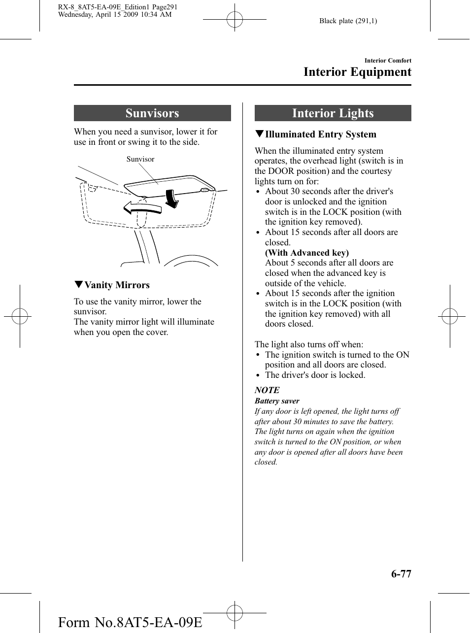 Interior equipment, Sunvisors, Interior lights | Interior equipment -77, Sunvisors -77 interior lights -77, Form no.8at5-ea-09e | Mazda 2010 RX-8 User Manual | Page 291 / 438