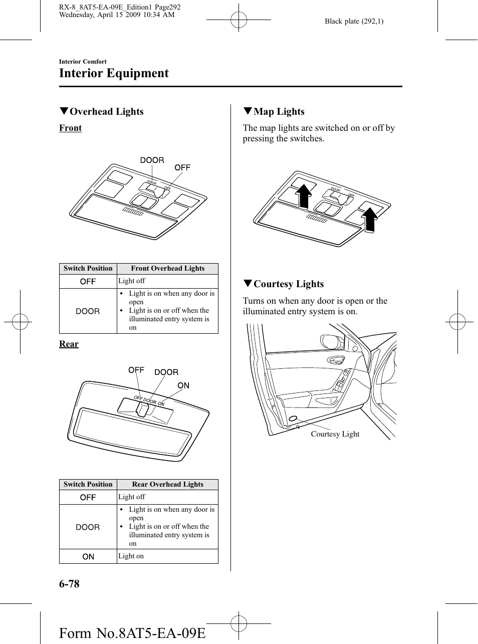 Form no.8at5-ea-09e, Interior equipment, Qoverhead lights | Qmap lights, Qcourtesy lights | Mazda 2010 RX-8 User Manual | Page 292 / 438