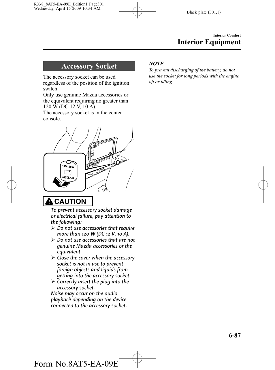 Accessory socket, Accessory socket -87, Form no.8at5-ea-09e | Interior equipment, Caution | Mazda 2010 RX-8 User Manual | Page 301 / 438