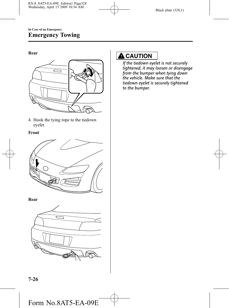 Form no.8at5-ea-09e, Emergency towing, Caution | Mazda 2010 RX-8 User Manual | Page 328 / 438