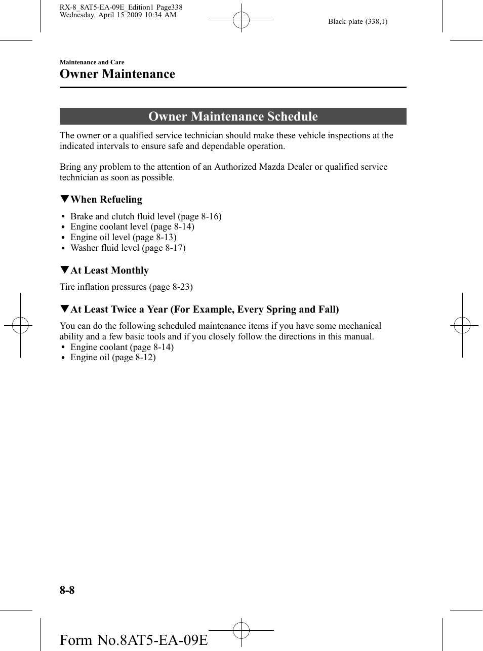 Owner maintenance, Owner maintenance schedule, Owner maintenance -8 | Owner maintenance schedule -8, Form no.8at5-ea-09e | Mazda 2010 RX-8 User Manual | Page 338 / 438