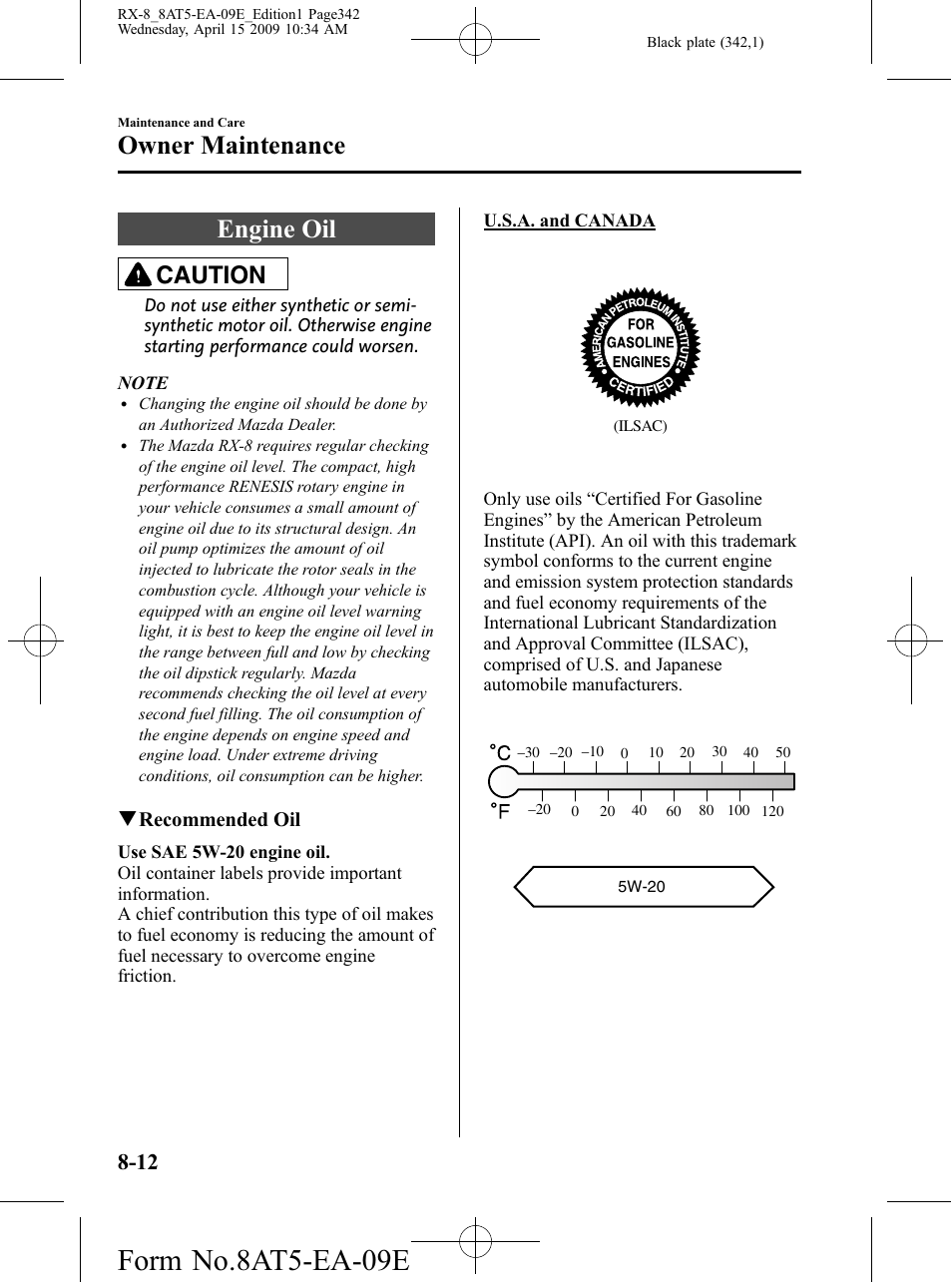 Engine oil, Engine oil -12, Form no.8at5-ea-09e | Owner maintenance, Caution | Mazda 2010 RX-8 User Manual | Page 342 / 438