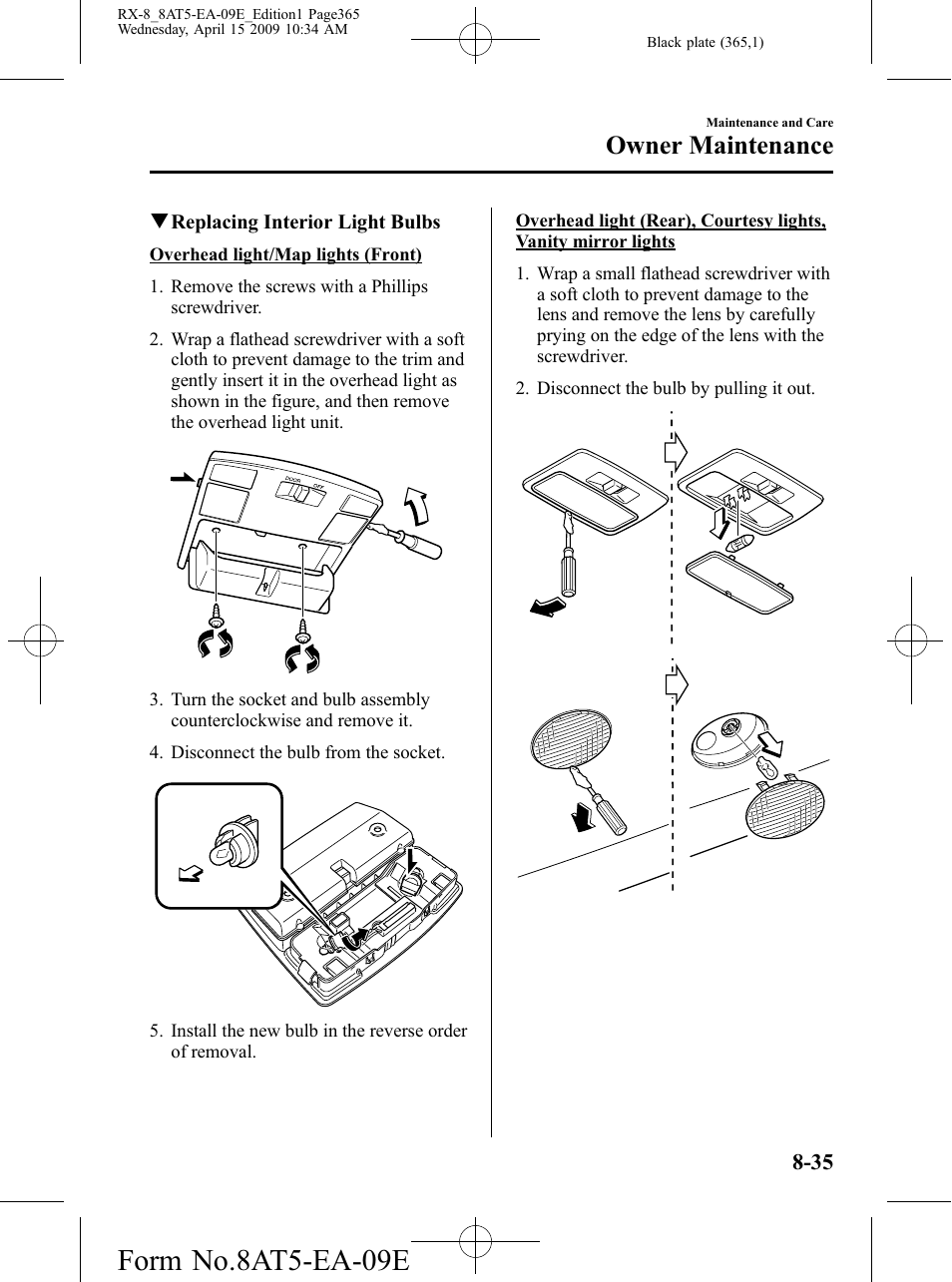 Form no.8at5-ea-09e, Owner maintenance | Mazda 2010 RX-8 User Manual | Page 365 / 438