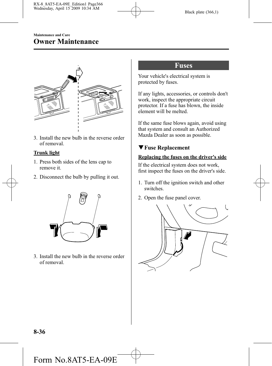 Fuses, Fuses -36, Form no.8at5-ea-09e | Owner maintenance | Mazda 2010 RX-8 User Manual | Page 366 / 438