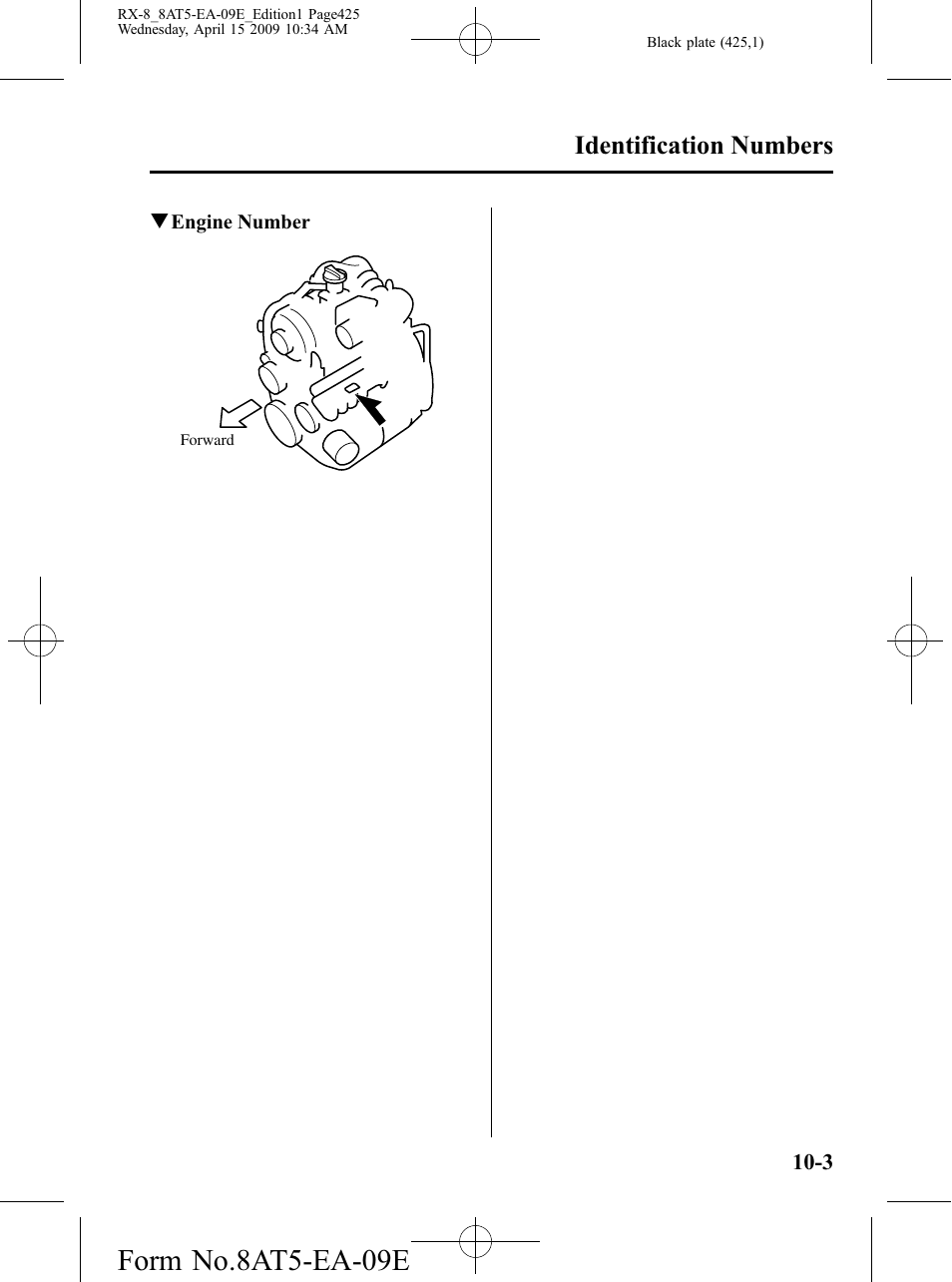 Form no.8at5-ea-09e, Identification numbers | Mazda 2010 RX-8 User Manual | Page 425 / 438