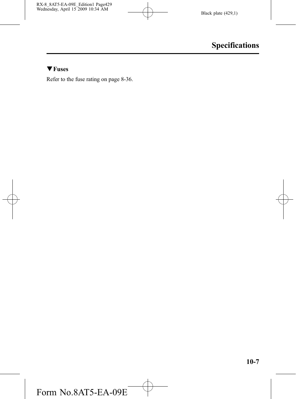 Form no.8at5-ea-09e, Specifications | Mazda 2010 RX-8 User Manual | Page 429 / 438