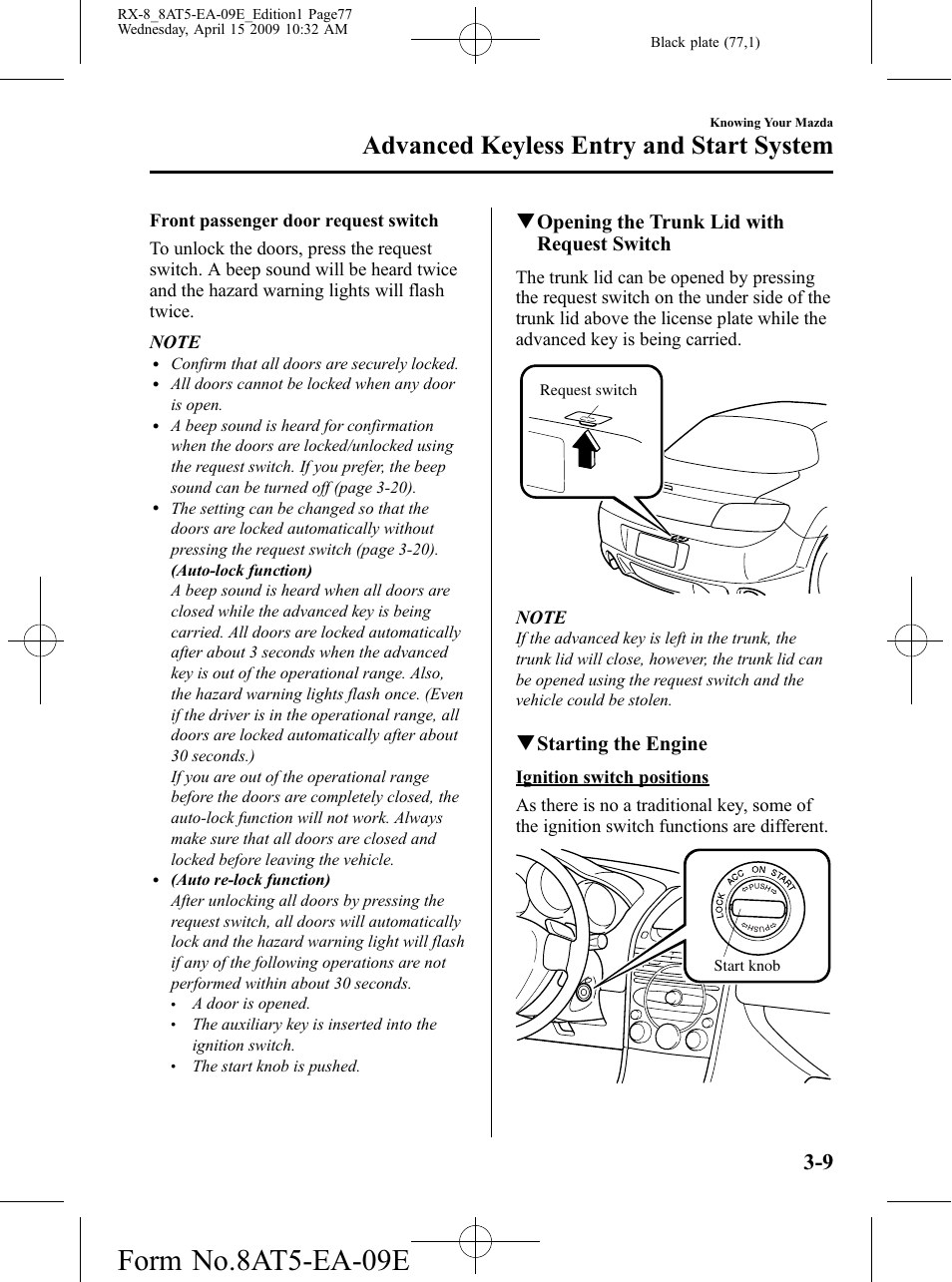 Form no.8at5-ea-09e, Advanced keyless entry and start system, Qopening the trunk lid with request switch | Qstarting the engine | Mazda 2010 RX-8 User Manual | Page 77 / 438