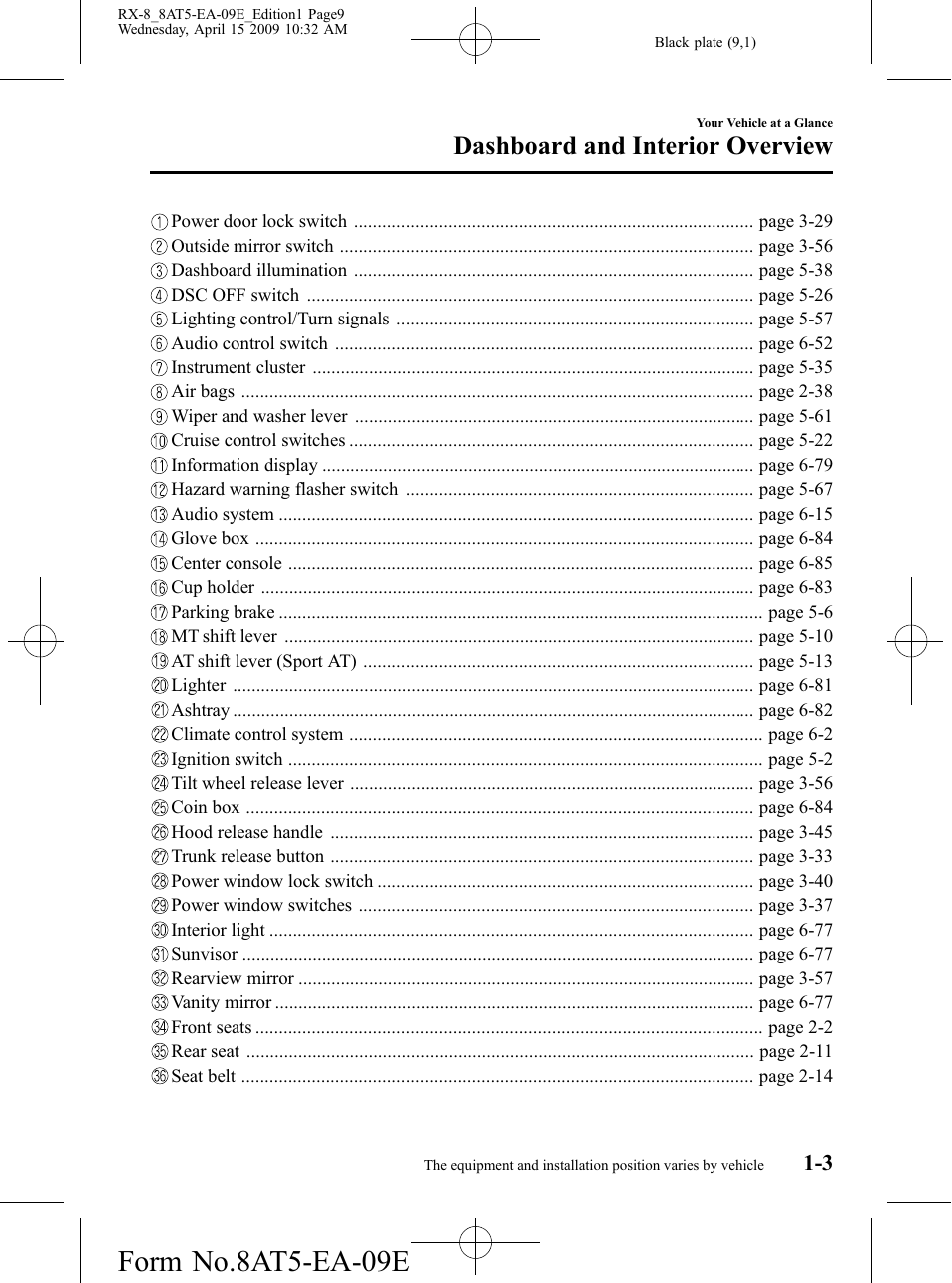 Form no.8at5-ea-09e, Dashboard and interior overview | Mazda 2010 RX-8 User Manual | Page 9 / 438