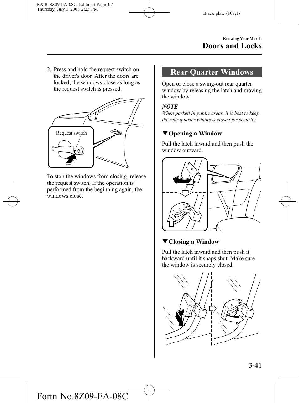 Rear quarter windows, Rear quarter windows -41, Doors and locks | Mazda 2009 RX-8 User Manual | Page 107 / 430