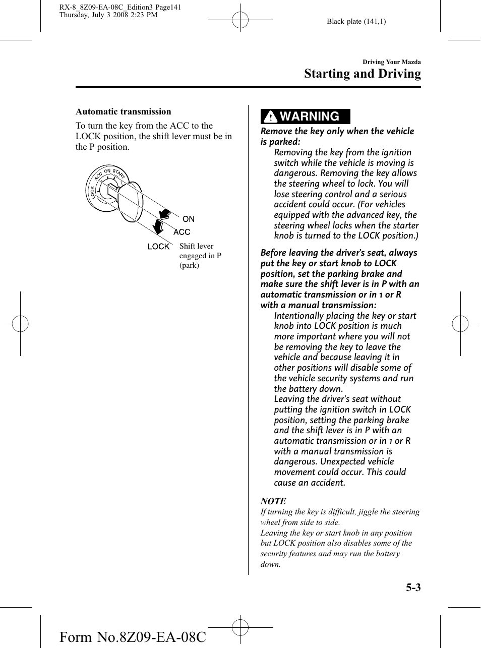 Starting and driving, Warning | Mazda 2009 RX-8 User Manual | Page 141 / 430