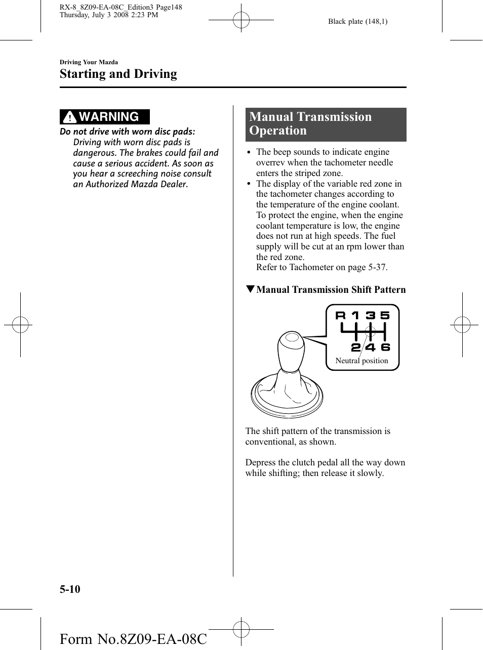 Manual transmission operation, Manual transmission operation -10, Starting and driving | Warning | Mazda 2009 RX-8 User Manual | Page 148 / 430
