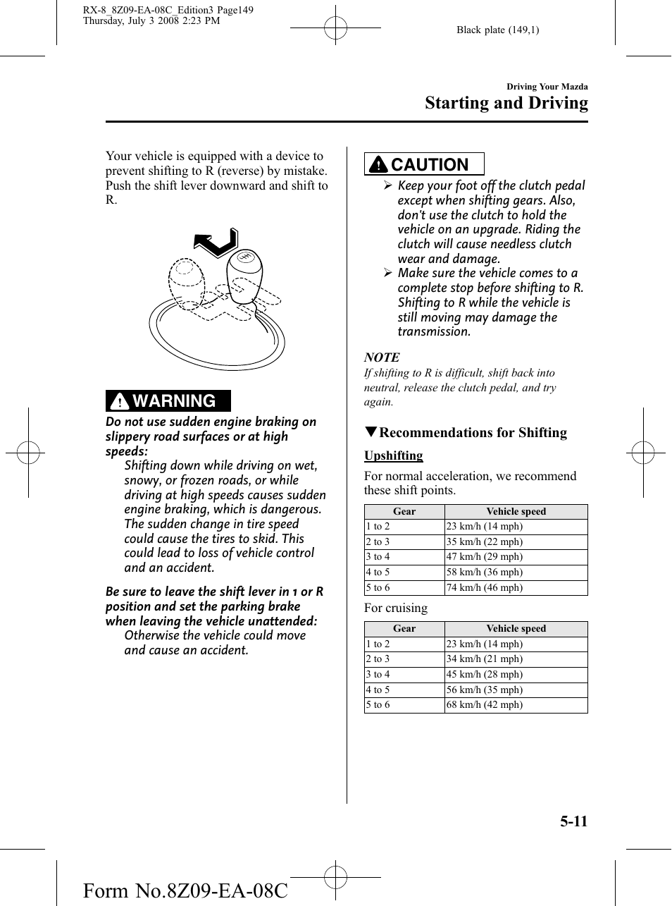 Starting and driving, Warning, Caution | Mazda 2009 RX-8 User Manual | Page 149 / 430
