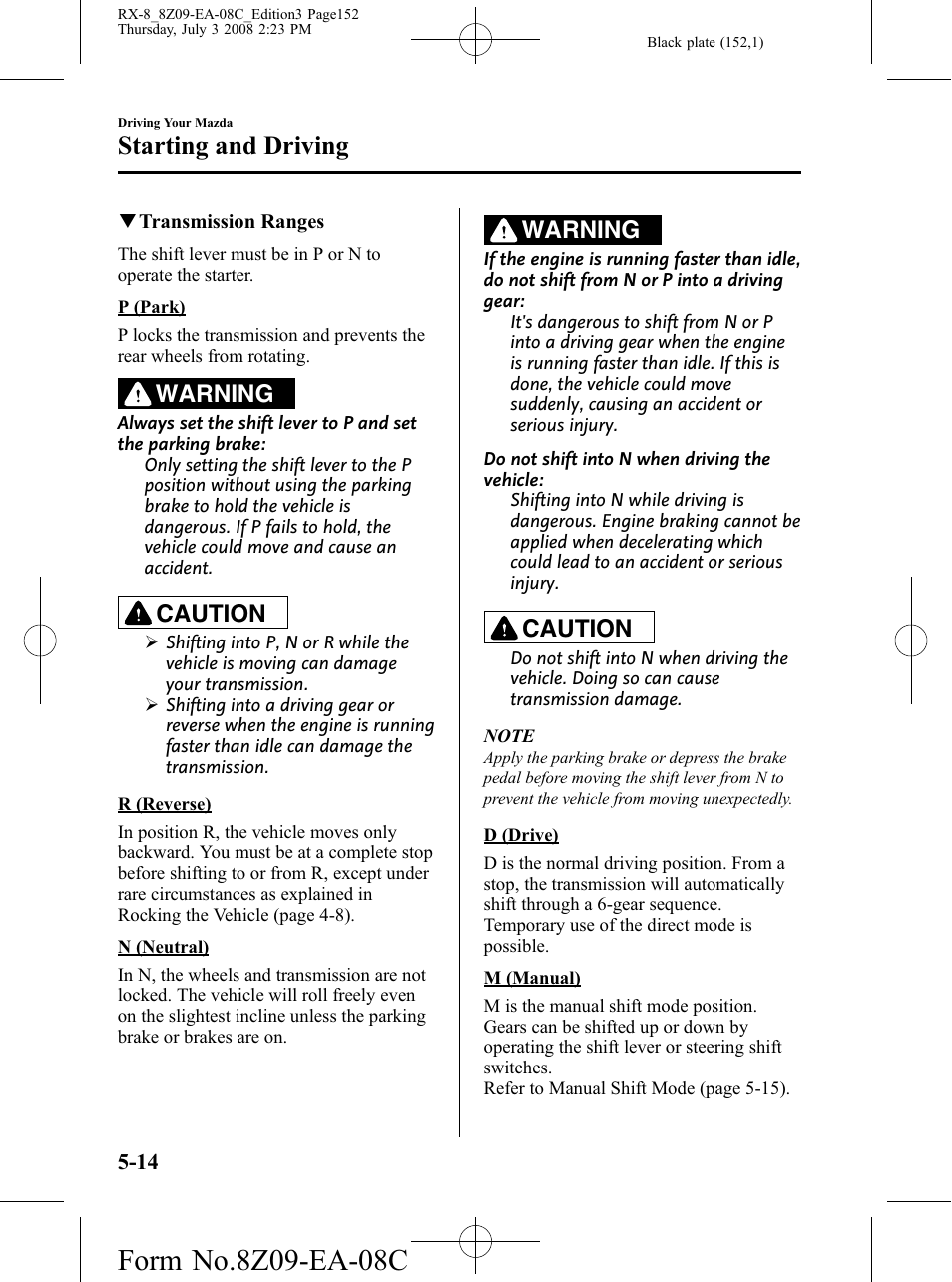 Starting and driving, Warning, Caution | Mazda 2009 RX-8 User Manual | Page 152 / 430