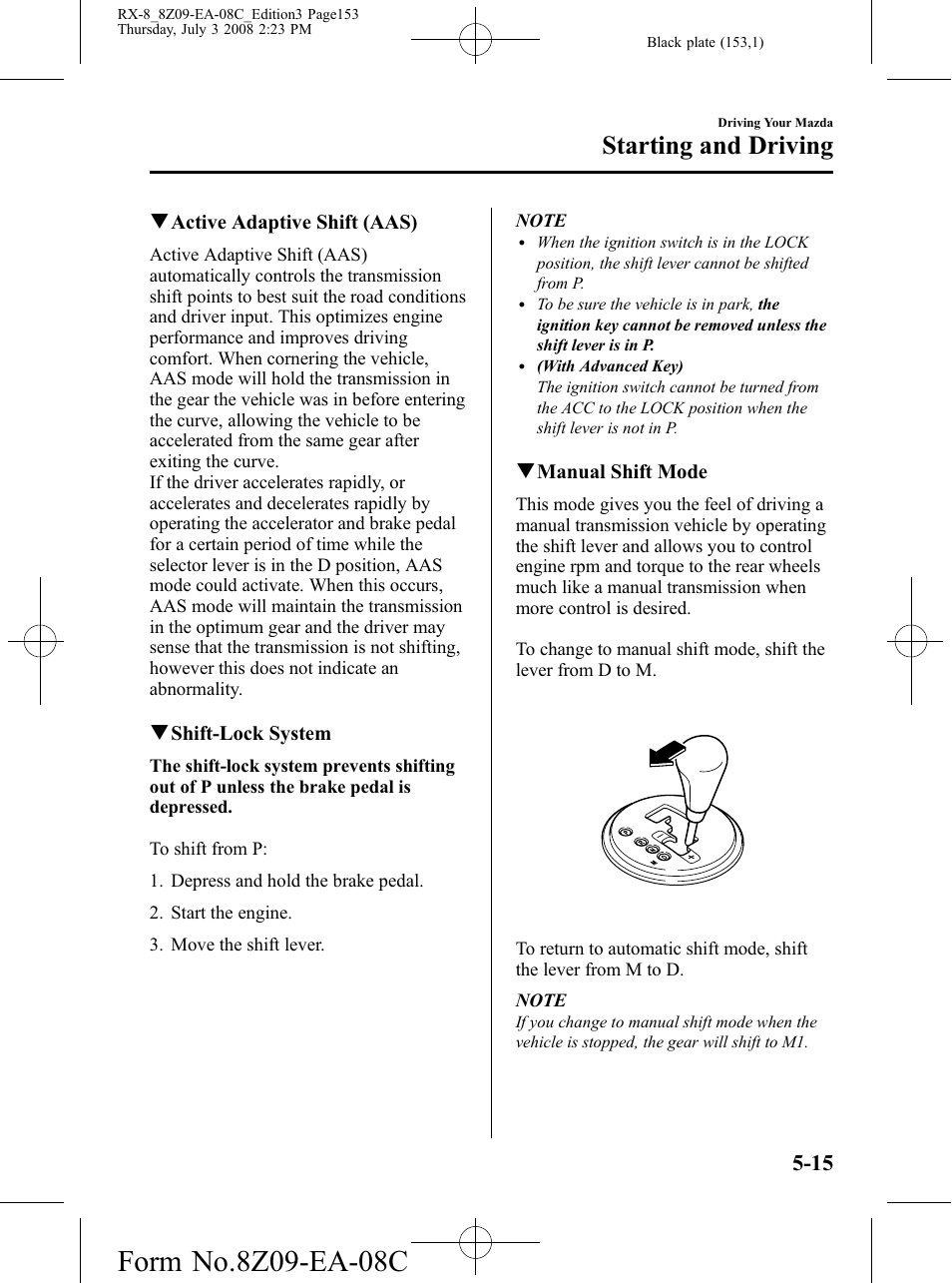 Starting and driving | Mazda 2009 RX-8 User Manual | Page 153 / 430